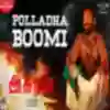 Polladha Boomi - Deeplyrics