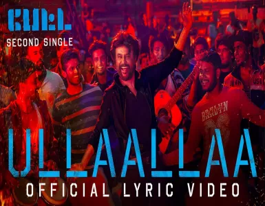 Ullaallaa Song Lyrics From Petta | உல்லாலா பாடல் வரிகள் - Deeplyrics