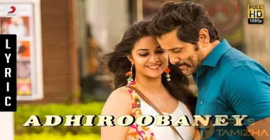 Adhiroobaney Adhikaaraney - Deeplyrics