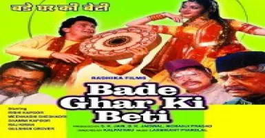Bade Ghar Ki Beti - Deeplyrics