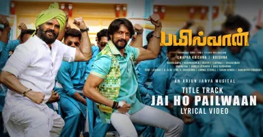 Jai Ho Pailwaan - Deeplyrics
