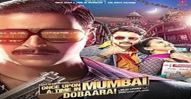Once Upon Ay Time In Mumbai Dobaara! - Deeplyrics