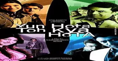 Yu Hota To Kya Hota - Deeplyrics