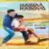 Hawaa Hawaai Song Lyrics - Hawaa Hawaai - Deeplyrics