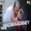 Magaraasaney - Deeplyrics