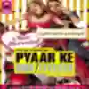 Pyar Karke Song Lyrics - Pyaar Ke Side Effects - Deeplyrics