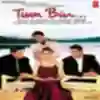 Tumhare Siva Song Lyrics - Tum Bin - Deeplyrics