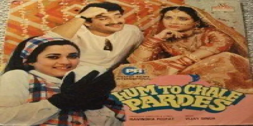 Hum To Chale Pardes
