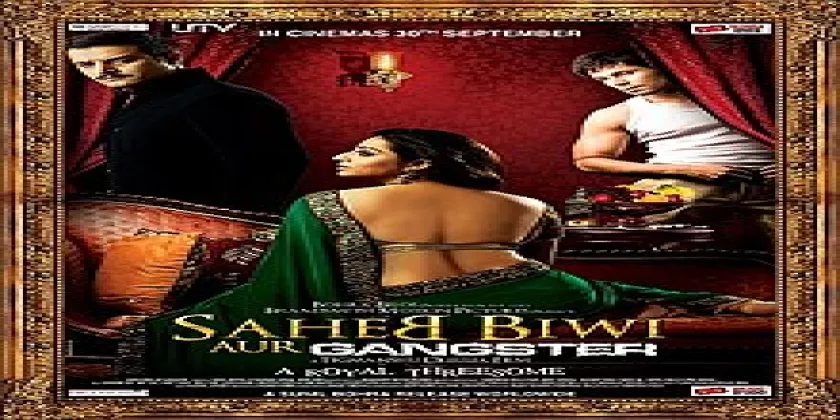 Saheb, Biwi Aur Gangster