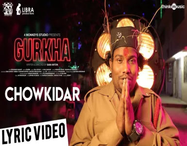 Chowkidar Song Lyrics From Gurkha | சௌகிதாரு பாடல் வரிகள் - Deeplyrics