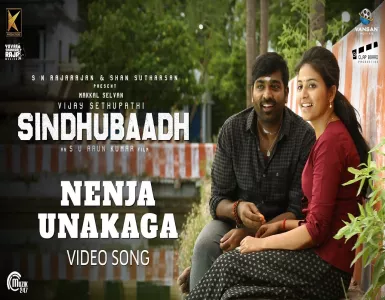 Nenja Unakaga Song Lyrics From Sindhubaadh | நெஞ்சை உனக்காக பாடல் வரிகள் - Deeplyrics