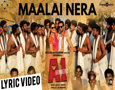 Maalai Nera Song Lyrics From A1 | மாலை நேர பாடல் வரிகள் - Deeplyrics