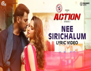 Nee Sirichalum Song Lyrics From Action | நீ சிரிச்சாலும் பாடல் வரிகள் - Deeplyrics